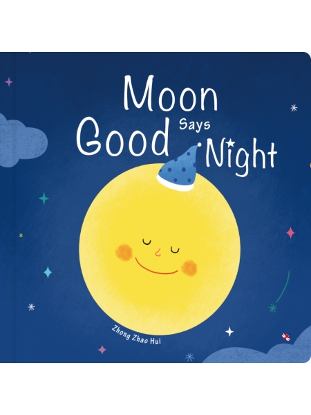 Moon Says Good Night 【Hardcove...