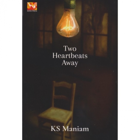 TWO HEARTBEATS AWAY BY KS MANIAM