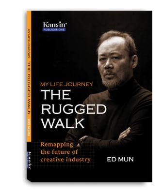 My Life Journey: The Rugged Walk: Remapping the Future of Creative Industry (Soft Cover)
